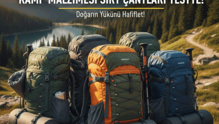 Hafif ve Güçlü: Kamp Malzemesi Sırt Çantaları